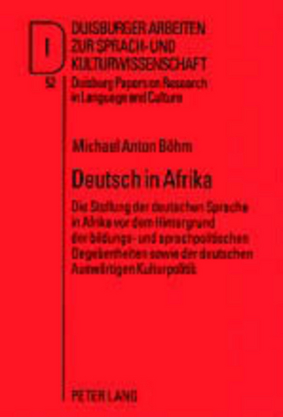 Deutsch in Afrika - Michael Anton Böhm