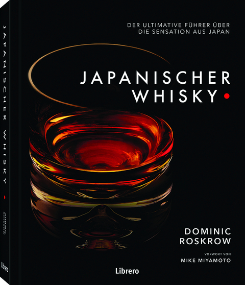 Japanischer Whisky - Dominic Roskrow