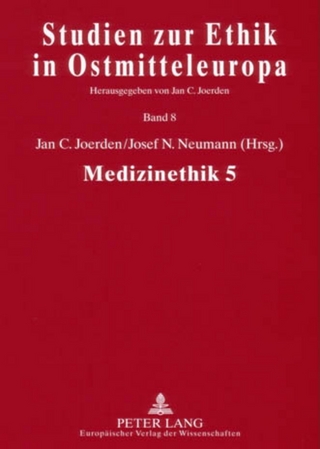 Medizinethik 5 - Jan C. Joerden; Josef N Neumann