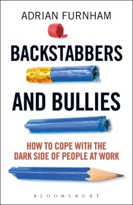 Backstabbers and Bullies - 2 Adrian Furnham
