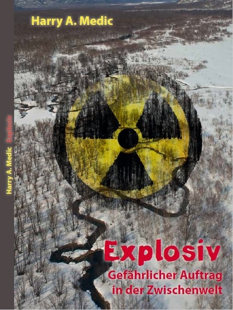 Explosiv - Harry A. Medic