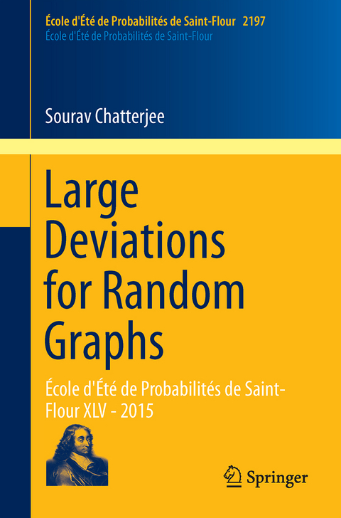 Large Deviations for Random Graphs - Sourav Chatterjee