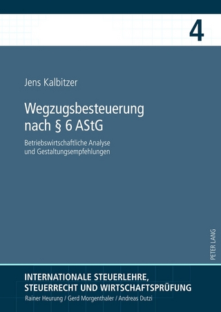 Wegzugsbesteuerung nach § 6 AStG - Jens Kalbitzer