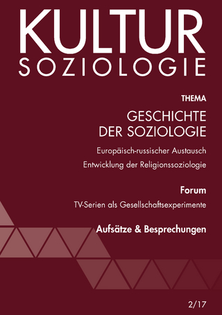 Geschichte der Soziologie - Peter Bescherer; Thomas Bitterlich; Wolfgang Geier; Gerhard Katschnig; Ulrich Knappe; Paolo Raile; Wolfgang Geier