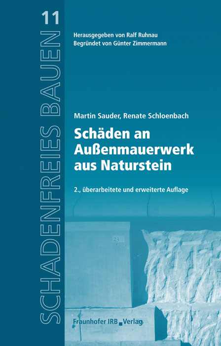 Schäden an Außenmauerwerk aus Naturstein - Martin Sauder, Renate Schloenbach