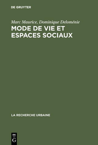Mode de vie et espaces sociaux - MR Marc Maurice; Dominique Deloménie