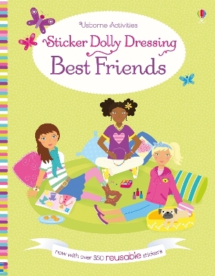 Sticker Dolly Dressing Best Friends - Lucy Bowman