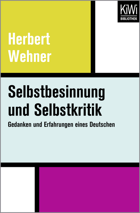 Selbstbesinnung und Selbstkritik - Herbert Wehner