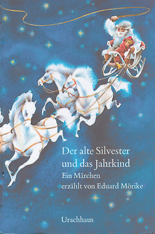 Der alte Silvester und das Jahrkind - Eduard Mörike