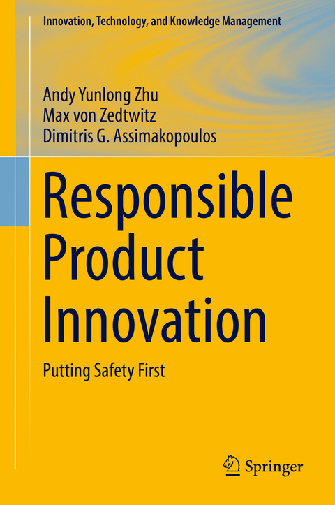 Responsible Product Innovation - Andy Yunlong Zhu, Max von Zedtwitz, Dimitris G. Assimakopoulos
