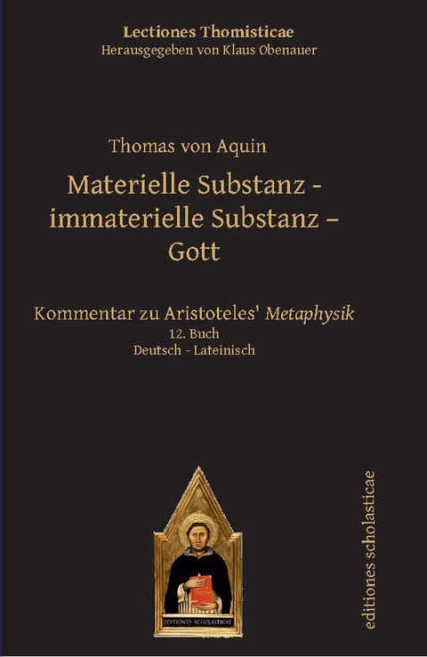 Materielle Substanz - immaterielle Substanz - Gott - Thomas von Aquin