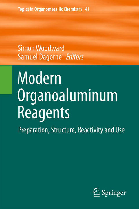 Modern Organoaluminum Reagents - 