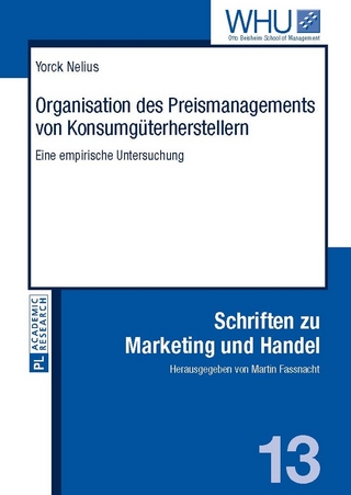 Organisation des Preismanagements von Konsumgüterherstellern - Yorck Nelius