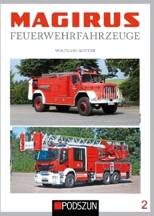 Magirus Feuerwehrfahrzeuge, Band 2 - Wolfgang Rotter