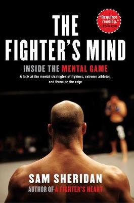 The Fighter's Mind - Sam Sheridan