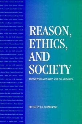 Reason, Ethics, and Society - Schneewind