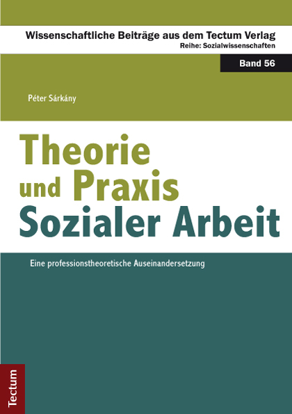 Theorie und Praxis Sozialer Arbeit - Péter Sárkány