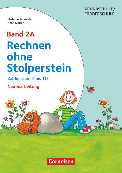 Rechnen ohne Stolperstein - Band 2A - Anna Kistler, Stefanie Schneider