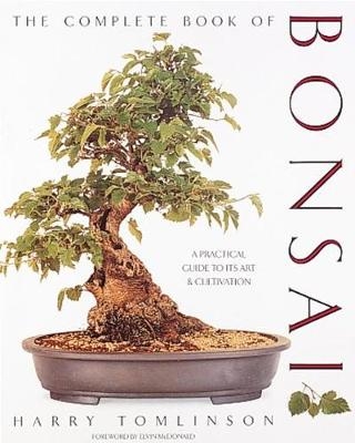 The Complete Book of Bonsai - Harry Tomlinson