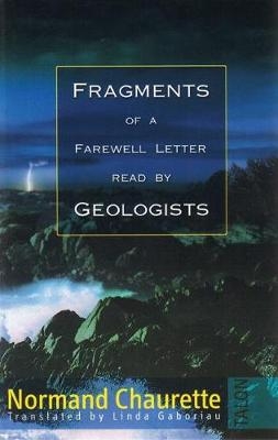 Fragments of a Farewell Letter Read by Geologists - Normand Chaurette