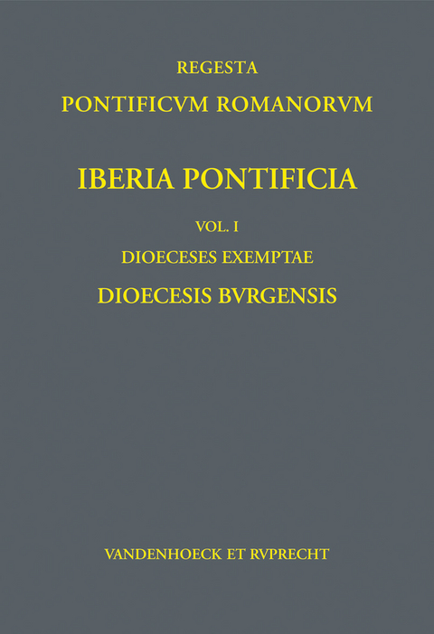 Iberia Pontificia. Vol. I: Dioeceses exemptae - Daniel Berger