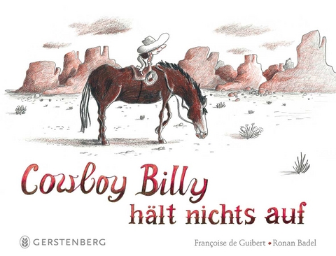 Cowboy Billy hält nichts auf - Françoise de Guibert