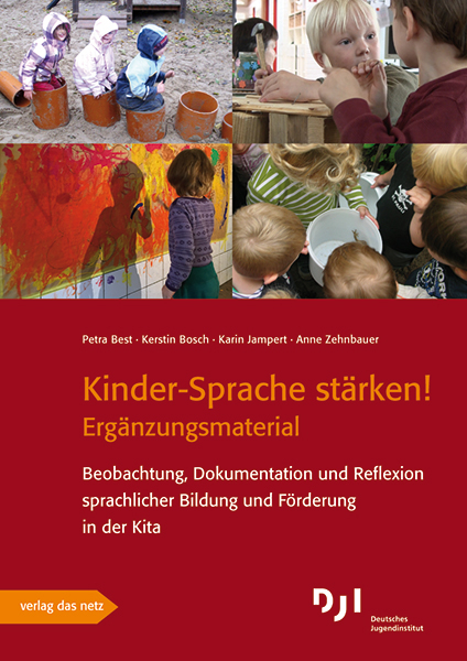 Kinder-Sprache stärken! - Ergänzungsmaterial - Petra Best, Kerstin Bosch, Karin Jampert, Anne Zehnbauer