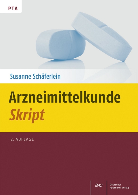 Arzneimittelkunde-Skript - Susanne Schäferlein