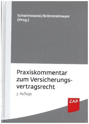Praxiskommentar zum Versicherungsvertragsrecht - Hans-Peter Schwintowski; Christoph Brömmelmeyer