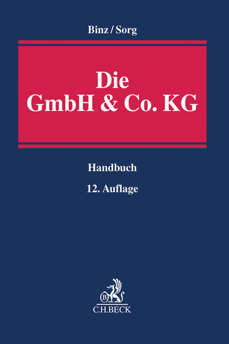 Die GmbH & Co. KG - Mark K. Binz, Martin H. Sorg