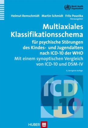 Multiaxiales Klassifikationsschema für psychische Störungen des Kindes- und Jugendalters nach ICD-10 der WHO - 