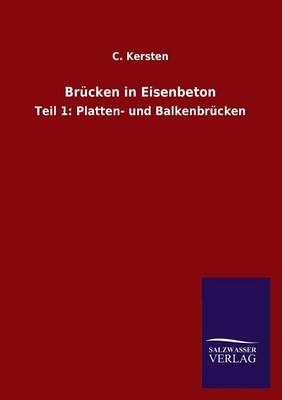 BrÃ¼cken in Eisenbeton - C. Kersten