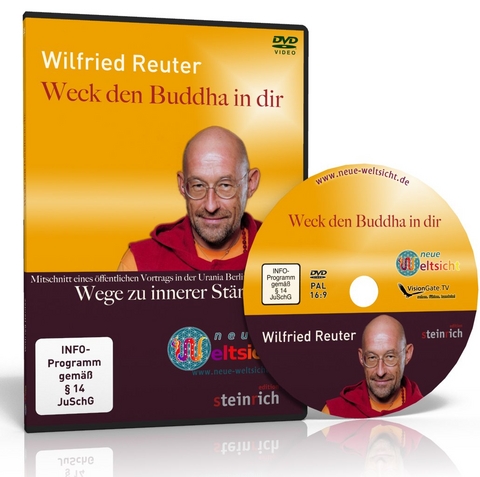 Wilfried Reuter, Weck den Buddha in dir - Wilfried Reuter