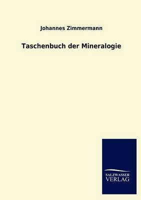 Taschenbuch der Mineralogie - Johannes Zimmermann