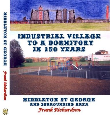 Industrial Village to a Dormitory in 150 Years - Frank Richardson