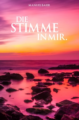 Die Stimme in mir