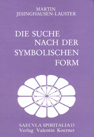 Die Suche nach der symbolischen Form - Martin Jesinghausen-Lauster