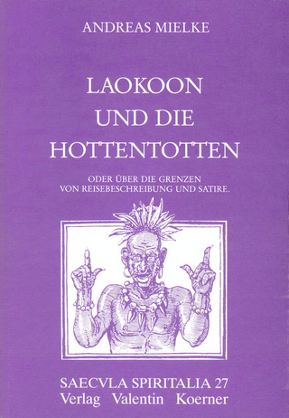 Laokoon und die Hottentotten, - Andreas Mielke
