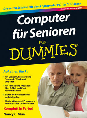 Computer für Senioren für Dummies - Nancy C. Muir
