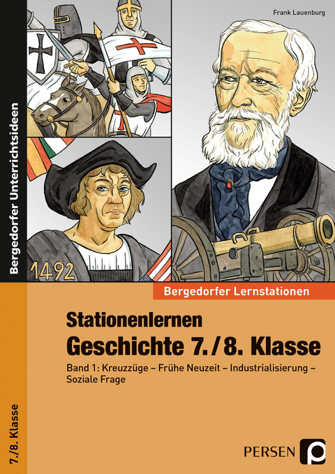 Stationenlernen Geschichte 7./8. Klasse - Band 1 - Frank Lauenburg