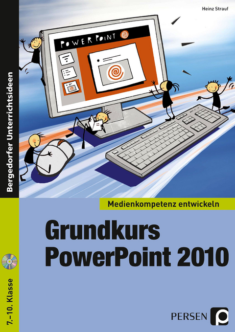 Grundkurs PowerPoint 2010 - Heinz Strauf