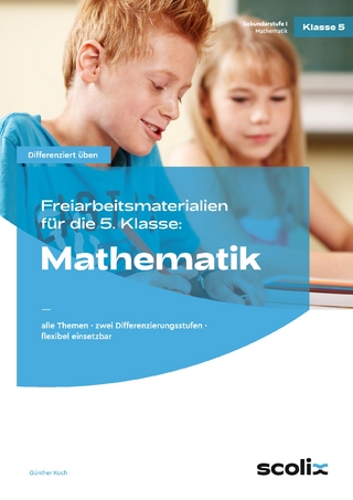 Freiarbeitsmaterialien f. d. 5. Klasse: Mathematik - Günther Koch