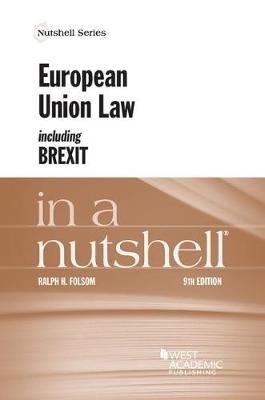 European Union Law in a Nutshell - Ralph H. Folsom