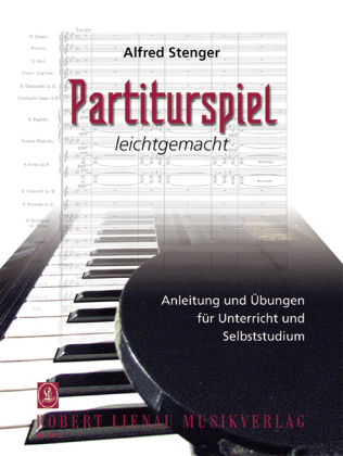 Partiturspiel, Anleitung und Übungen für Unterricht und Selbststudium, für Klavier. Bd.1 - Alfred Stenger