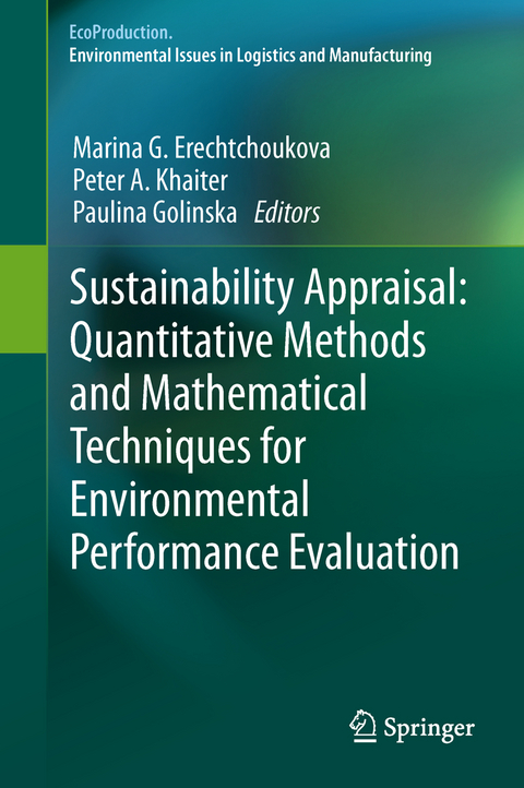 Sustainability Appraisal: Quantitative Methods and Mathematical Techniques for Environmental Performance Evaluation - 