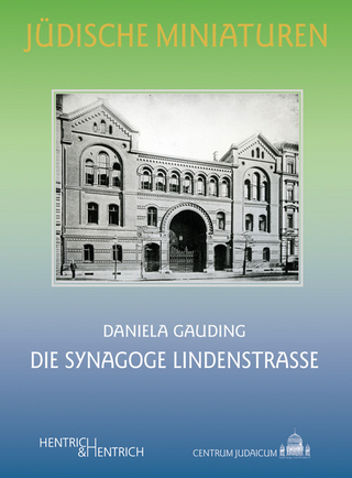 Die Synagoge Lindenstraße - Daniela Gauding
