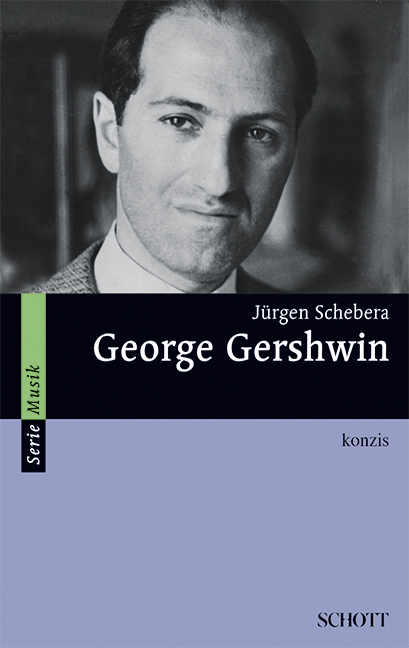 George Gershwin - Jürgen Schebera