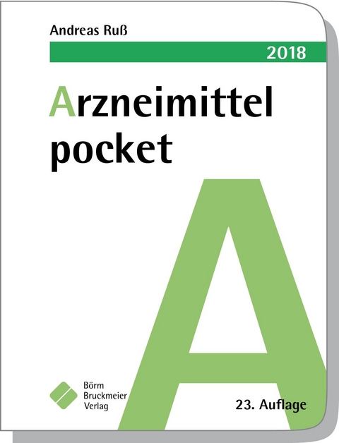 Arzneimittel pocket 2018 - Andreas Ruß