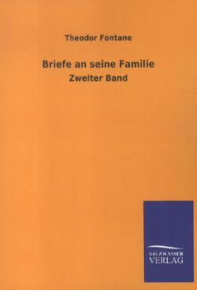 Briefe an seine Familie - Theodor Fontane
