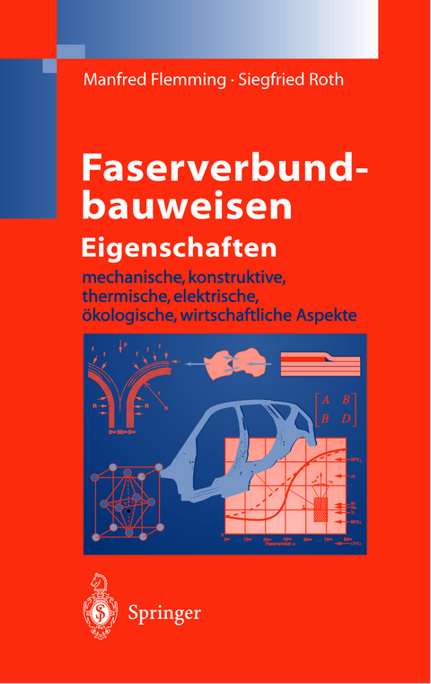 Faserverbundbauweisen Eigenschaften - Manfred Flemming, Siegfried Roth
